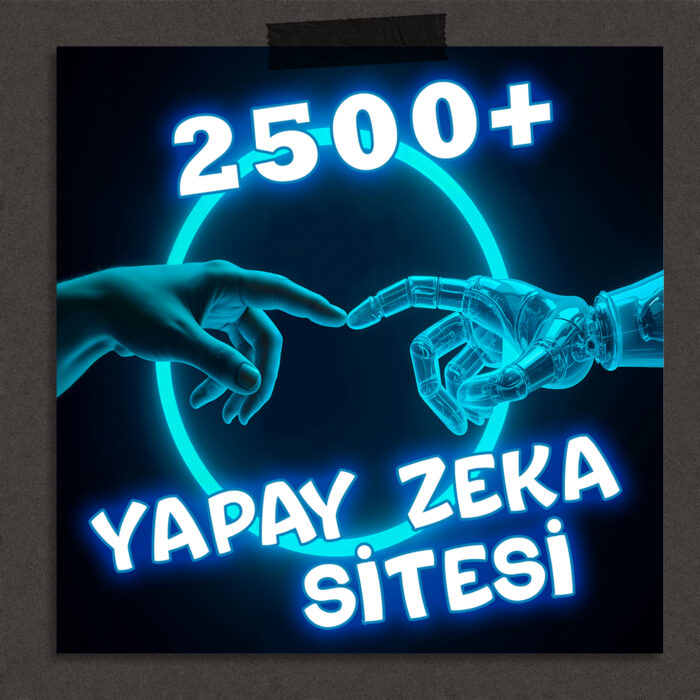 Yapay Zeka Arşivi [2500+]